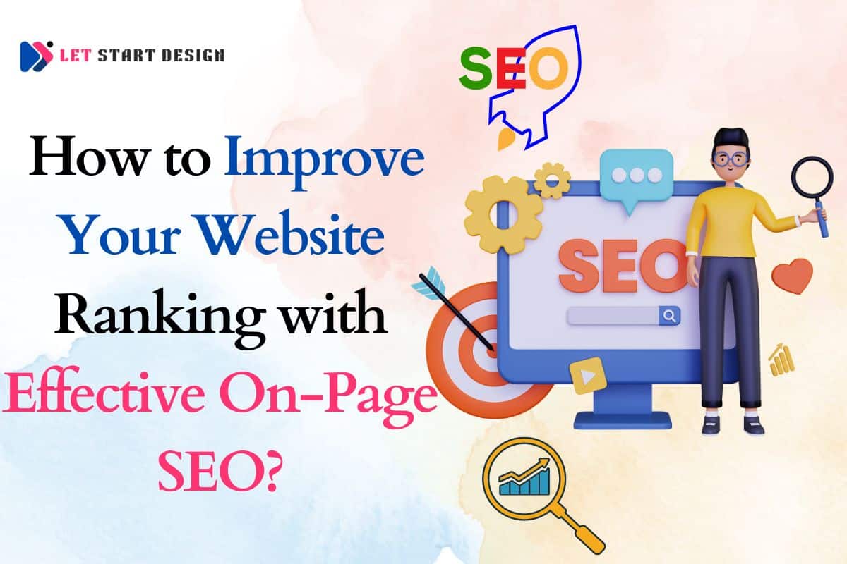 _How to Improve Your Website's Ranking with Effective On-Page SEO (1)