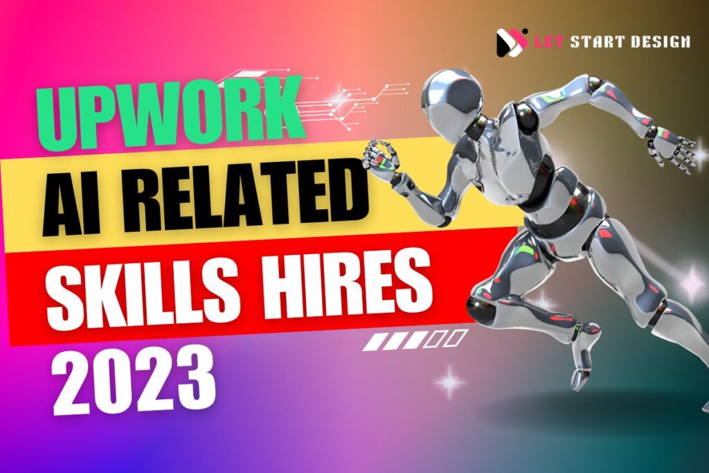 Upwork Unveils Top 10 Generative AI-Related Skills and Hires in 2023