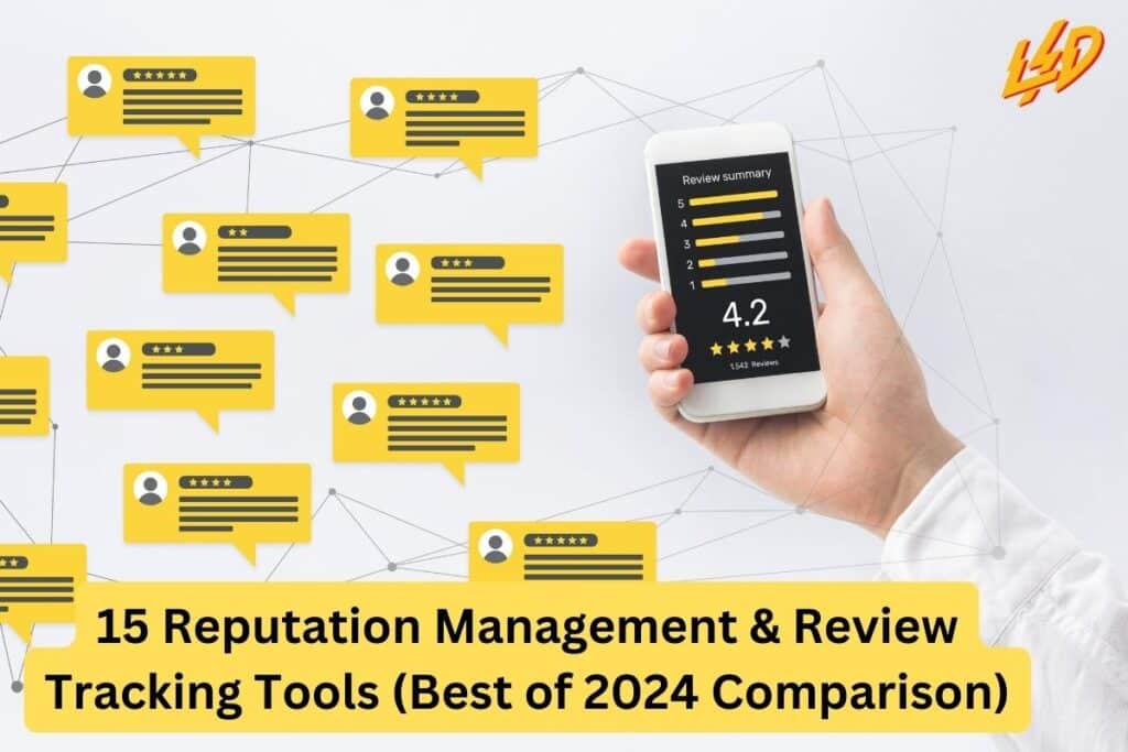 15 Reputation Management & Review Tracking Tools (Best of 2024 Comparison)