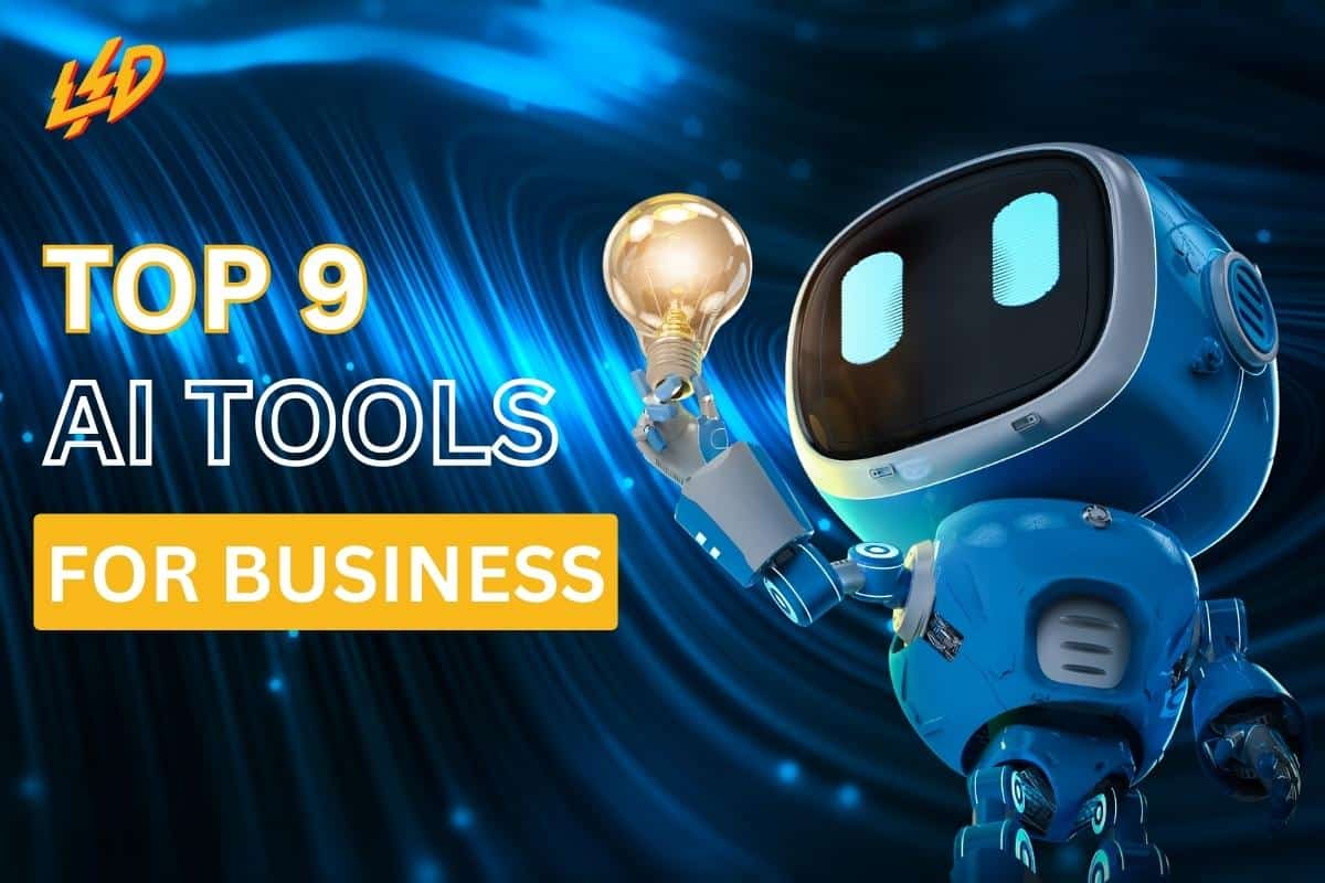 Top 9 AI Tools Reshaping the Business Landscape